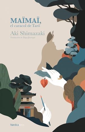 MAÏMAÏ EL CARACOL DE TARÔ | 9788410200586 | SHIMAZAKI, AKI | Llibreria L'Odissea - Libreria Online de Vilafranca del Penedès - Comprar libros