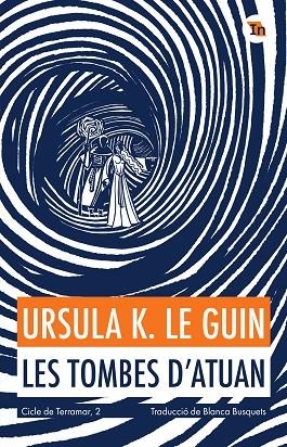 LES TOMBES D'ATUAN | 9788419206077 | LE GUIN, URSULA K. | Llibreria Online de Vilafranca del Penedès | Comprar llibres en català