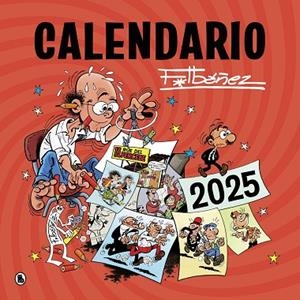 CALENDARIO IBÁÑEZ 2025 | 9788402429902 | IBÁÑEZ, FRANCISCO | Llibreria L'Odissea - Libreria Online de Vilafranca del Penedès - Comprar libros
