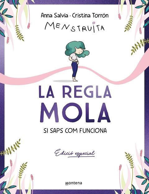 LA REGLA MOLA ( SI SAPS COM FUNCIONA ) ( EDICIÓ ESPECIAL AMB CONTINGUT EXCLUSIU ) | 9788410050327 | TORRÓN (MENSTRUITA), CRISTINA/SALVIA, ANNA | Llibreria L'Odissea - Libreria Online de Vilafranca del Penedès - Comprar libros