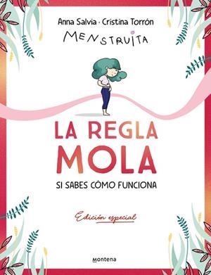 LA REGLA MOLA ( SI SABES CÓMO FUNCIONA ) ( EDICIÓN PREMIUM CON CONTENIDO EXCLUSIVO ) | 9788410050358 | TORRÓN (MENSTRUITA), CRISTINA/SALVIA, ANNA | Llibreria Online de Vilafranca del Penedès | Comprar llibres en català