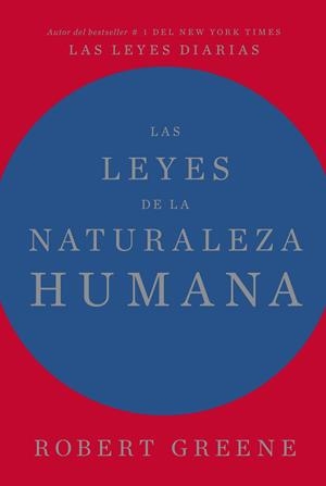 LAS LEYES DE LA NATURALEZA HUMANA | 9788417963996 | GREENE, ROBERT | Llibreria Online de Vilafranca del Penedès | Comprar llibres en català