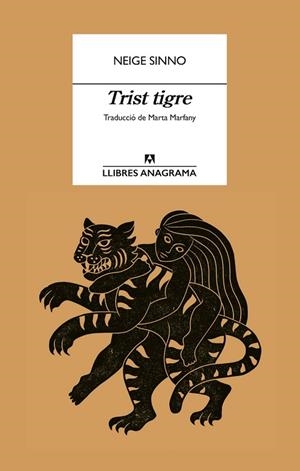 TRIST TIGRE | 9788433927057 | SINNO, NEIGE | Llibreria Online de Vilafranca del Penedès | Comprar llibres en català