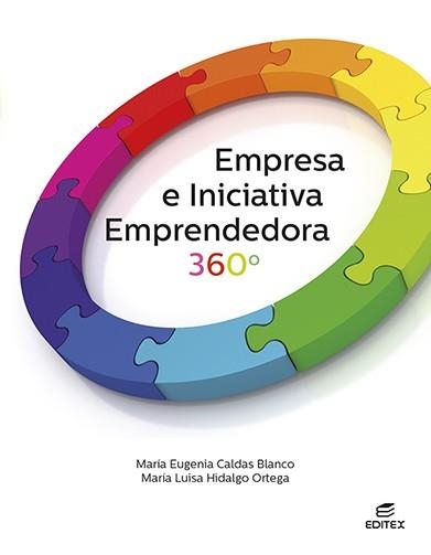 EMPRESA E INICIATIVA EMPRENDEDORA 360° | 9788411345002 | CALDAS BLANCO, MARÍA EUGENIA/HIDALGO ORTEGA, MARÍA LUISA | Llibreria L'Odissea - Libreria Online de Vilafranca del Penedès - Comprar libros