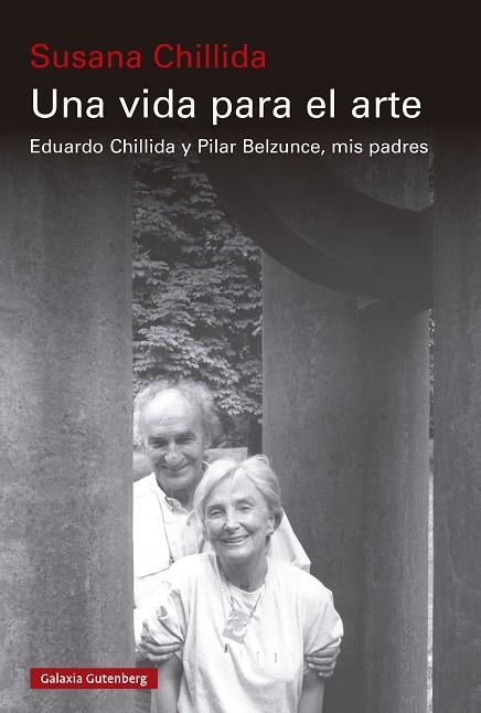 UNA VIDA PARA EL ARTE | 9788410107403 | CHILLIDA, SUSANA | Llibreria L'Odissea - Libreria Online de Vilafranca del Penedès - Comprar libros