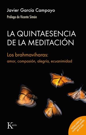 LA QUINTAESENCIA DE LA MEDITACIÓN | 9788411212861 | GARCÍA CAMPAYO, JAVIER | Llibreria L'Odissea - Libreria Online de Vilafranca del Penedès - Comprar libros