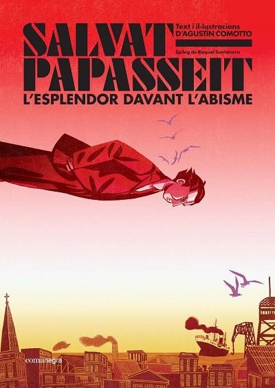 SALVAT-PAPASSEIT L'ESPLENDOR DAVANT L'ABISME | 9788410161122 | COMOTTO, AGUSTÍN | Llibreria L'Odissea - Libreria Online de Vilafranca del Penedès - Comprar libros