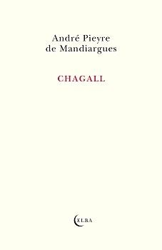 CHAGALL | 9788412807325 | PIEYRE DE MANDIARGUES, ANDRÉ | Llibreria Online de Vilafranca del Penedès | Comprar llibres en català