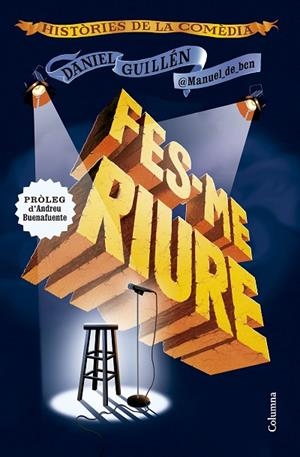 FES-ME RIURE | 9788466432313 | GUILLÉN HIDALGO, DANIEL | Llibreria L'Odissea - Libreria Online de Vilafranca del Penedès - Comprar libros