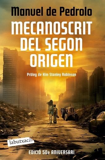 MECANOSCRIT DEL SEGON ORIGEN ( ED. 50 ANIVERSARI ) | 9788419971418 | PEDROLO, MANUEL DE | Llibreria L'Odissea - Libreria Online de Vilafranca del Penedès - Comprar libros