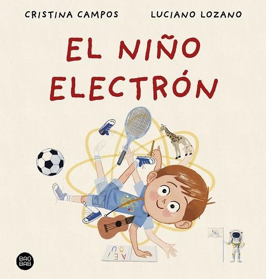 EL NIÑO ELECTRÓN | 9788408288404 | CAMPOS, CRISTINA/LOZANO, LUCIANO | Llibreria L'Odissea - Libreria Online de Vilafranca del Penedès - Comprar libros