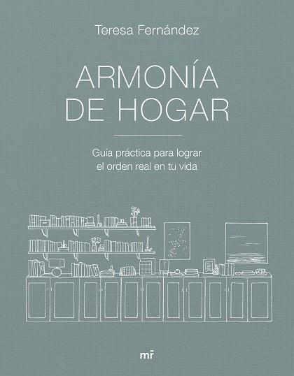 ARMONÍA DE HOGAR | 9788427053007 | FERNÁNDEZ @ARMONIADEHOGAR, TERESA | Llibreria L'Odissea - Libreria Online de Vilafranca del Penedès - Comprar libros