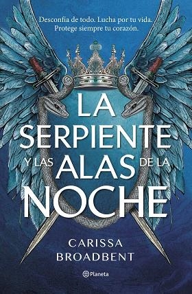 LA SERPIENTE Y LAS ALAS DE LA NOCHE | 9788408292470 | BROADBENT, CARISSA | Llibreria L'Odissea - Libreria Online de Vilafranca del Penedès - Comprar libros