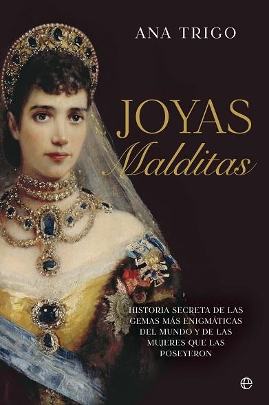 JOYAS MALDITAS | 9788413848112 | TRIGO, ANA | Llibreria L'Odissea - Libreria Online de Vilafranca del Penedès - Comprar libros