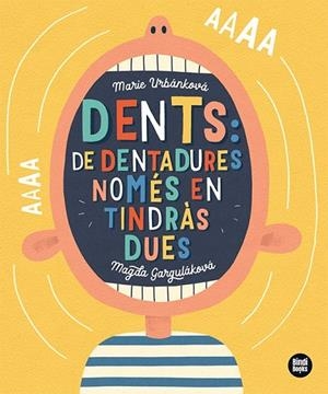 DENTS DE DENTADURES NOMÉS EN TINDRÀS DUES ! | 9788418288791 | GARGULÁKOVÁ, MAGDA/URBÁNKOVÁ, MARIE | Llibreria L'Odissea - Libreria Online de Vilafranca del Penedès - Comprar libros