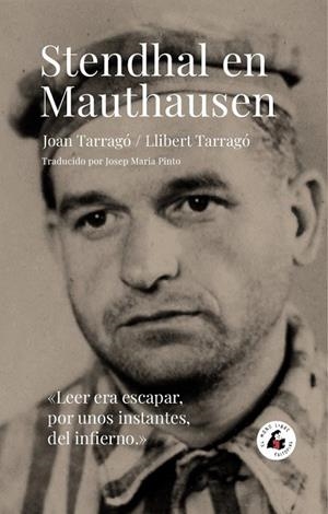 STENDHAL EN MAUTHAUSEN | 9788412445145 | TARRAGÓ, LLIBERT/TARRAGÓ, JOAN | Llibreria Online de Vilafranca del Penedès | Comprar llibres en català