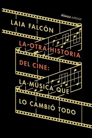 LA OTRA HISTORIA DEL CINE | 9788411486637 | FALCÓN, LAIA | Llibreria L'Odissea - Libreria Online de Vilafranca del Penedès - Comprar libros