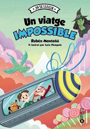 UN VIATGE IMPOSSIBLE | 9788448964009 | MONTAÑÁ, RUBÉN | Llibreria L'Odissea - Libreria Online de Vilafranca del Penedès - Comprar libros