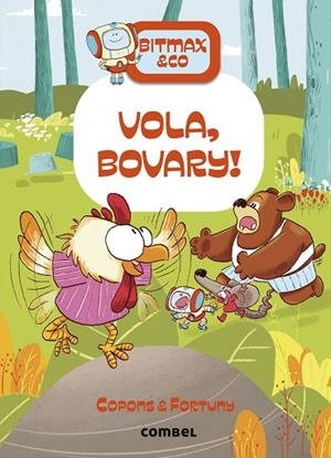BITMAX & CO 14 VOLA BOVARY ! | 9788411581714 | COPONS RAMON, JAUME/FORTUNY ARNELLA, LILIANA | Llibreria Online de Vilafranca del Penedès | Comprar llibres en català