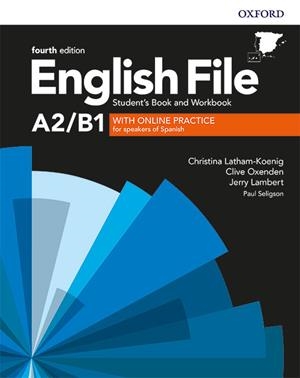 ENGLISH FILE 4TH EDITION A2/B1. STUDENT'S BOOK AND WORKBOOK WITHOUT KEY PACK | 9780194037457 | LATHAM-KOENIG, CHRISTINA/OXENDEN, CLIVE/LAMBERT, JERRY/SELIGSON, PAUL | Llibreria L'Odissea - Libreria Online de Vilafranca del Penedès - Comprar libros