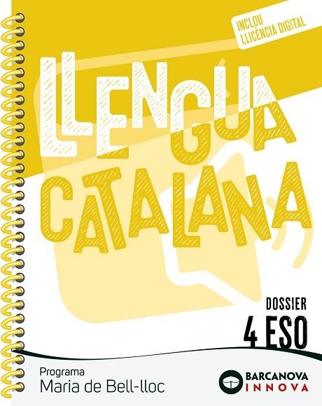 MARIA DE BELL-LLOC 4 ESO. DOSSIER. LLENGUA CATALANA | 9788448957278 | ROSELL, JOSEP/HOMS, LLUÍS | Llibreria L'Odissea - Libreria Online de Vilafranca del Penedès - Comprar libros