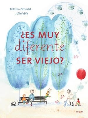 ES MUY DIFERENTE SER VIEJO ? | 9788412839524 | OBRECHT, BETTINA/VÖLK, JULIE | Llibreria L'Odissea - Libreria Online de Vilafranca del Penedès - Comprar libros