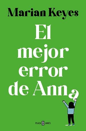 EL MEJOR ERROR DE ANNA ( HERMANAS WALSH 7 ) | 9788401035609 | KEYES, MARIAN | Llibreria Online de Vilafranca del Penedès | Comprar llibres en català