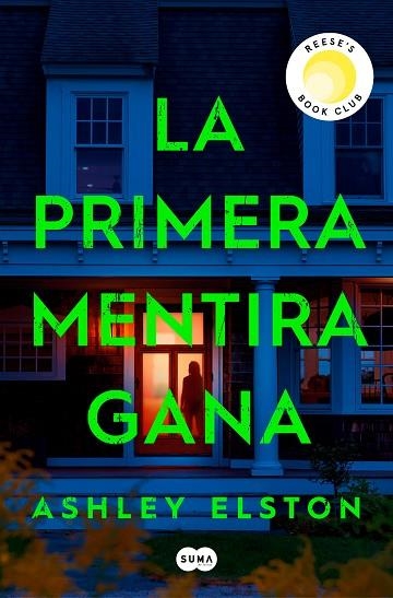 LA PRIMERA MENTIRA GANA | 9788491297222 | ELSTON, ASHLEY | Llibreria L'Odissea - Libreria Online de Vilafranca del Penedès - Comprar libros