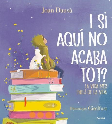 I SI AQUÍ NO ACABA TOT? | 9788427241961 | DAUSÀ, JOAN | Llibreria L'Odissea - Libreria Online de Vilafranca del Penedès - Comprar libros