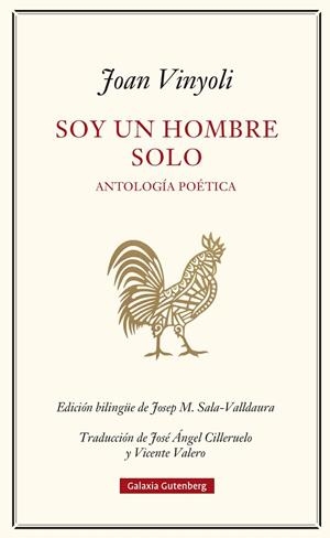 SOY UN HOMBRE SOLO | 9788419738769 | VINYOLI, JOAN | Llibreria L'Odissea - Libreria Online de Vilafranca del Penedès - Comprar libros