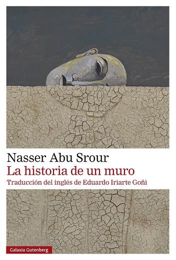 LA HISTORIA DE UN MURO | 9788410107625 | ABU SROUR, NASSER | Llibreria L'Odissea - Libreria Online de Vilafranca del Penedès - Comprar libros