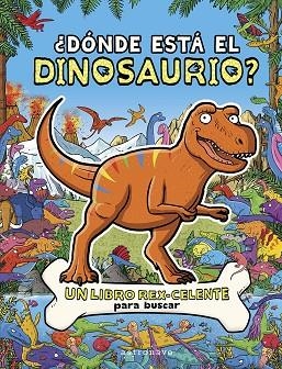 DÓNDE ESTÁ EL DINOSAURIO ? | 9788467970623 | COTTELL, JAMES/BROWN, HELEN | Llibreria L'Odissea - Libreria Online de Vilafranca del Penedès - Comprar libros