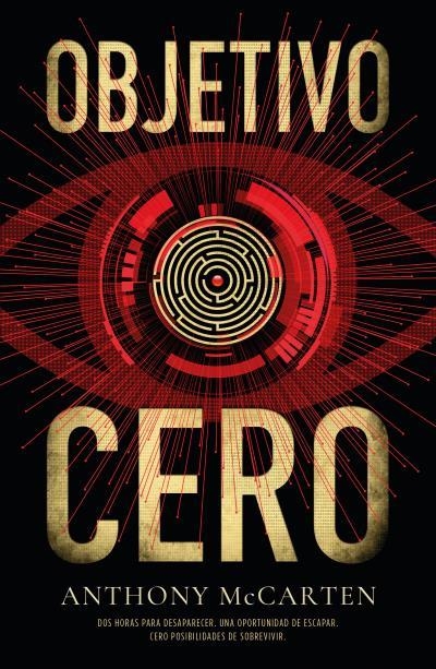 OBJETIVO CERO | 9788410085190 | MCCARTEN, ANTHONY | Llibreria L'Odissea - Libreria Online de Vilafranca del Penedès - Comprar libros