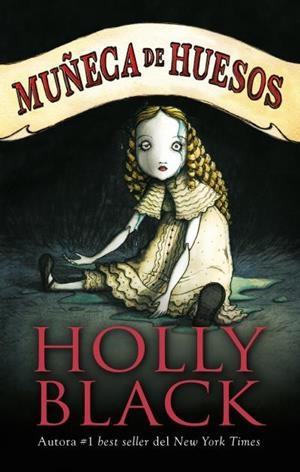 MUÑECA DE HUESOS | 9788410239012 | BLACK, HOLLY | Llibreria L'Odissea - Libreria Online de Vilafranca del Penedès - Comprar libros