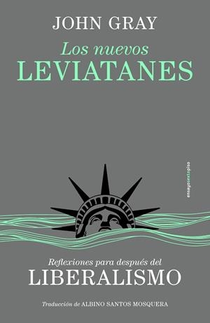 LOS NUEVOS LEVIATANES | 9788410249158 | GRAY, JOHN | Llibreria L'Odissea - Libreria Online de Vilafranca del Penedès - Comprar libros