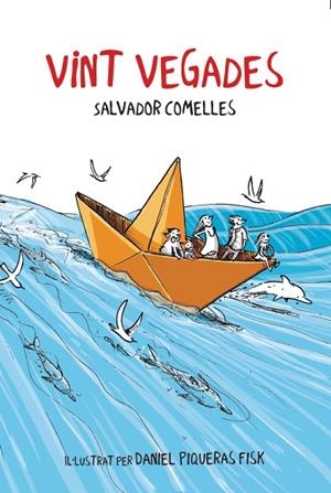 VINT VEGADES | 9788412896107 | COMELLES, SALVADOR | Llibreria L'Odissea - Libreria Online de Vilafranca del Penedès - Comprar libros