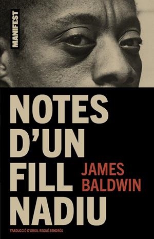 NOTES D'UN FILL NADIU | 9788410344075 | BALDWIN, JAMES | Llibreria Online de Vilafranca del Penedès | Comprar llibres en català