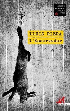 L'ESCORXADOR | 9788419627544 | RIERA, LLUÍS | Llibreria L'Odissea - Libreria Online de Vilafranca del Penedès - Comprar libros