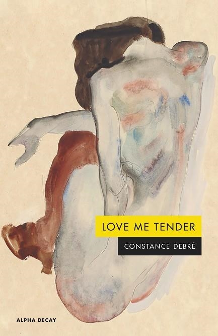 LOVE ME TENDER | 9788412797091 | DEBRÉ, CONSTANCE | Llibreria L'Odissea - Libreria Online de Vilafranca del Penedès - Comprar libros