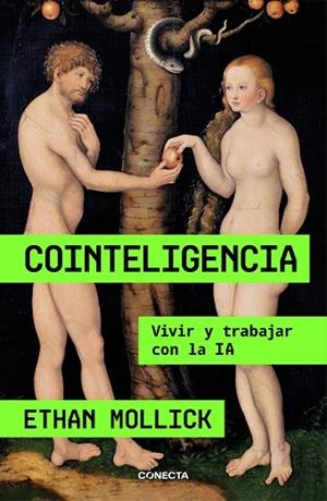 COINTELIGENCIA | 9788418053214 | MOLLICK, ETHAN | Llibreria L'Odissea - Libreria Online de Vilafranca del Penedès - Comprar libros
