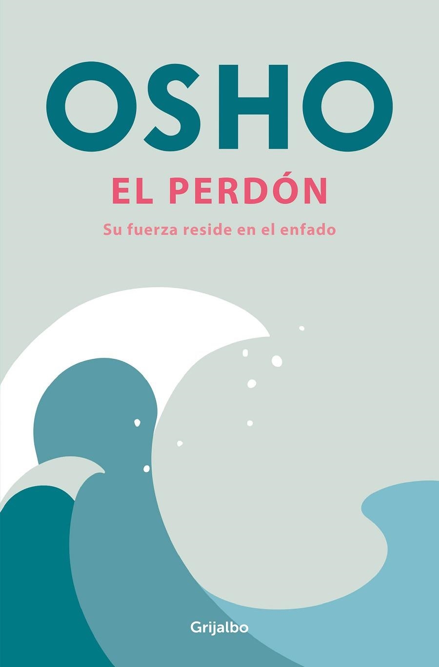 EL PERDÓN | 9788425368202 | OSHO | Llibreria L'Odissea - Libreria Online de Vilafranca del Penedès - Comprar libros