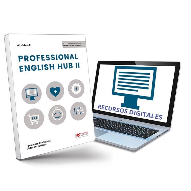 TRA PROFESSIONAL ENGLISH HUB II WB | 9788419636089 | AVELLO, INÉS/BRAYSHAW, DANIEL | Llibreria L'Odissea - Libreria Online de Vilafranca del Penedès - Comprar libros