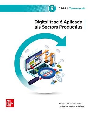 DIGITALITZACIO APLICADA ALS SECTORS PRODUCTIUS. GS | 9788448642518 | HERNANDO POLO, | Llibreria L'Odissea - Libreria Online de Vilafranca del Penedès - Comprar libros