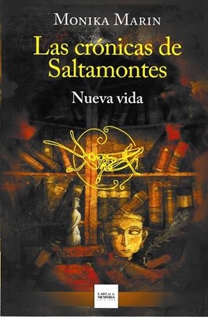 LAS CRÓNICAS DE SALTAMONTES - NUEVA VIDA | 9788412761283 | MARIN, MONIKA | Llibreria L'Odissea - Libreria Online de Vilafranca del Penedès - Comprar libros