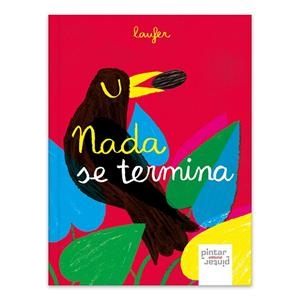 NADA SE TERMINA | 9788412784732 | LAUFER | Llibreria L'Odissea - Libreria Online de Vilafranca del Penedès - Comprar libros