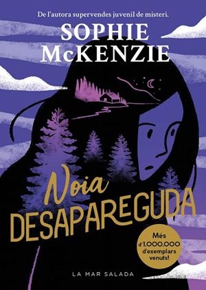 NOIA DESAPAREGUDA | 9788419912107 | MCKENZIE, SOPHIE | Llibreria L'Odissea - Libreria Online de Vilafranca del Penedès - Comprar libros