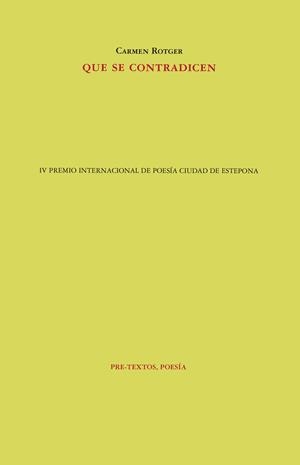 QUE SE CONTRADICEN | 9788410309180 | ROTGER, CARMEN | Llibreria Online de Vilafranca del Penedès | Comprar llibres en català