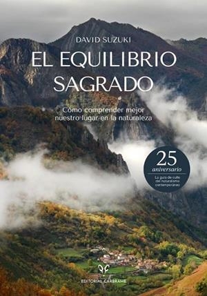EL EQUILIBRIO SAGRADO | 9788412724189 | SUZUKI, DAVID | Llibreria L'Odissea - Libreria Online de Vilafranca del Penedès - Comprar libros
