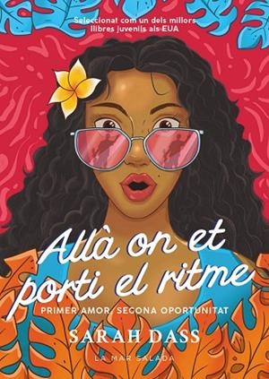 ALLÀ ON ET PORTI EL RITME | 9788419912091 | DASS, SARAH | Llibreria L'Odissea - Libreria Online de Vilafranca del Penedès - Comprar libros