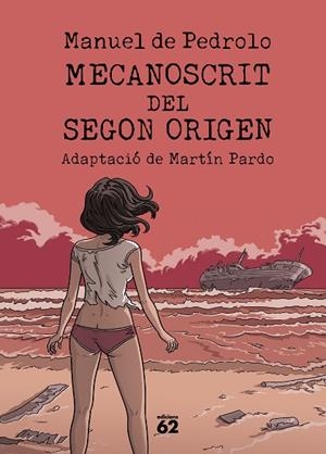 MECANOSCRIT DEL SEGON ORIGEN ( CÒMIC ) | 9788429782042 | PEDROLO, MANUEL DE/PARDO, MARTÍN | Llibreria L'Odissea - Libreria Online de Vilafranca del Penedès - Comprar libros